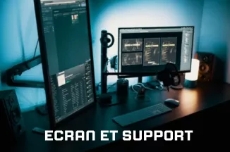 Ecran & Support
